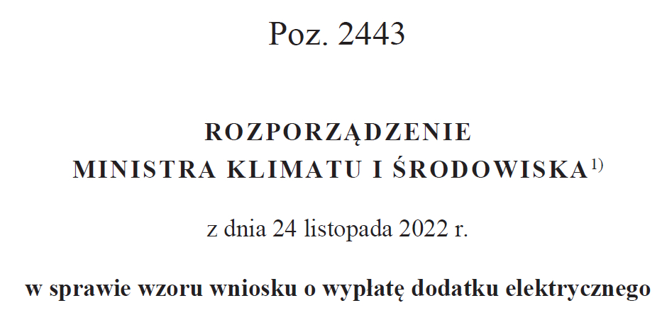 Wzór wniosku o dodatek elektryczny obowiązuje od 29 listopada 2022 r. [Dz.U. poz. 2443]