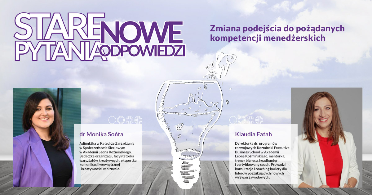 Stare pytania, nowe odpowiedzi. Zmiana podejścia do pożądanych kompetencji menedżerskich