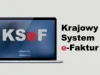 Obowiązkowy KSeF 2.0. Struktury logiczne FA(3) i FA_RR(1), załączniki do faktur, tryb offline, faktury konsumenckie i z kas fiskalnych. Co proponuje MF?