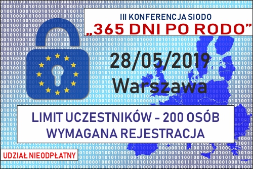 365 dni po RODO - bezpłatna konferencja SIODO