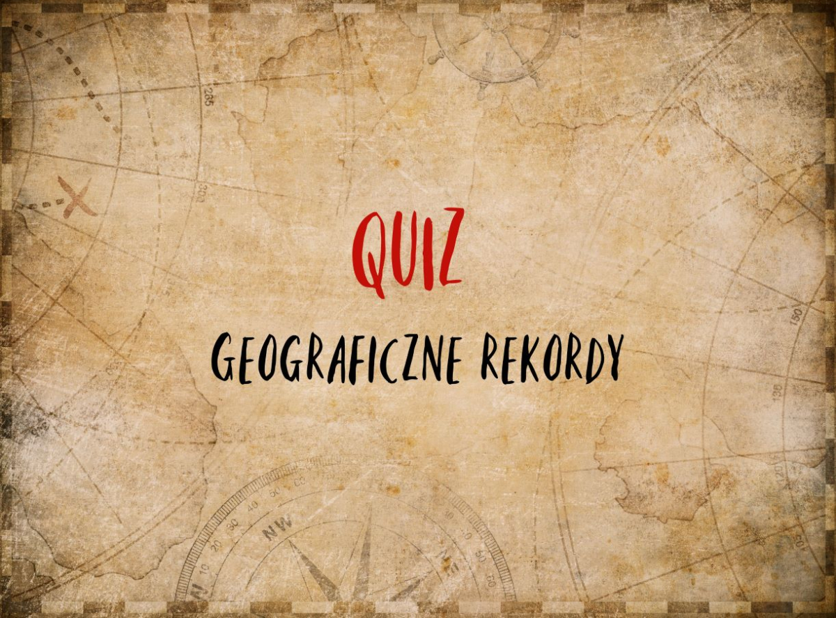 geograficzne rekordy quiz