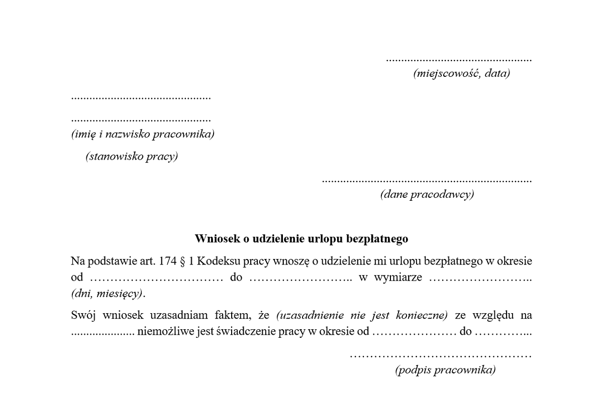 Pracodawca na pisemny wniosek pracownika może mu udzielić urlopu bezpłatnego