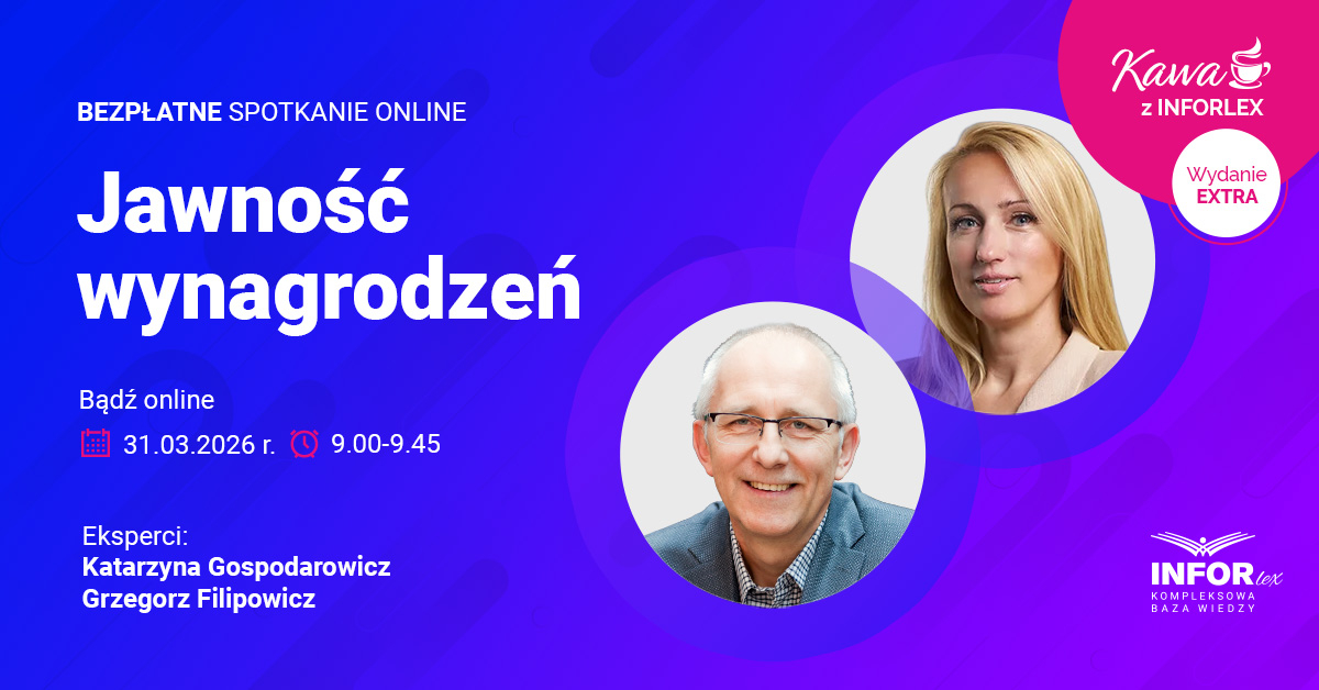 Jawność wynagrodzeń - czy Twoja firma jest na to gotowa? [Kawa z INFORLEX]