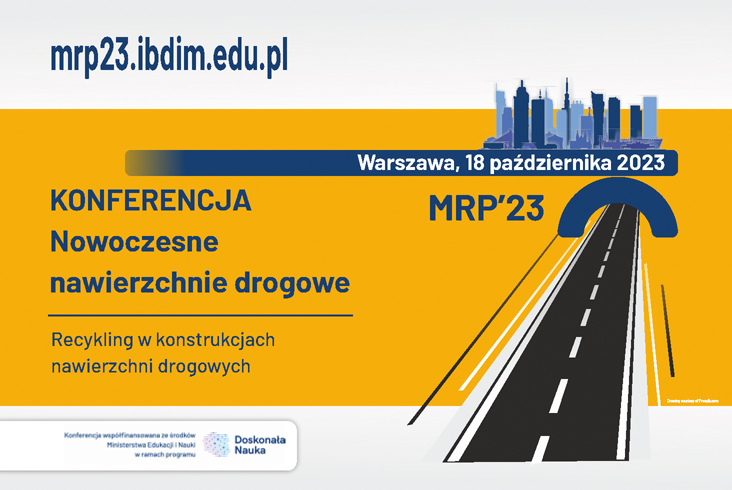 Konferencja Nowoczesne nawierzchnie drogowe - Recykling w konstrukcjach nawierzchni drogowych
