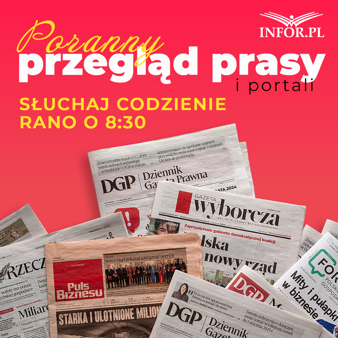 Przegląd prasy i portali na INFOR.PL