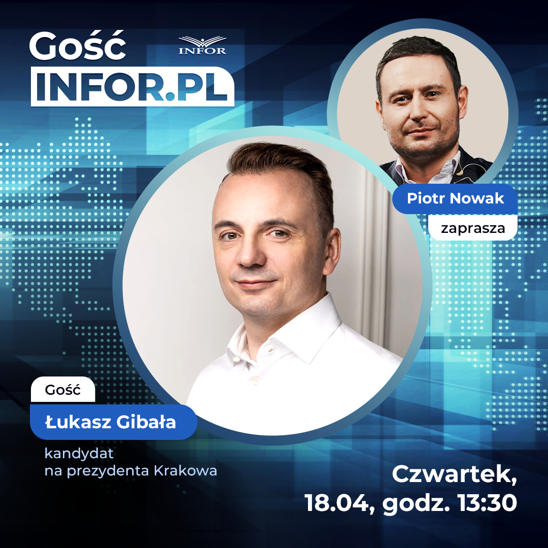 Gość INFOR.PL: Łukasz Gibała
