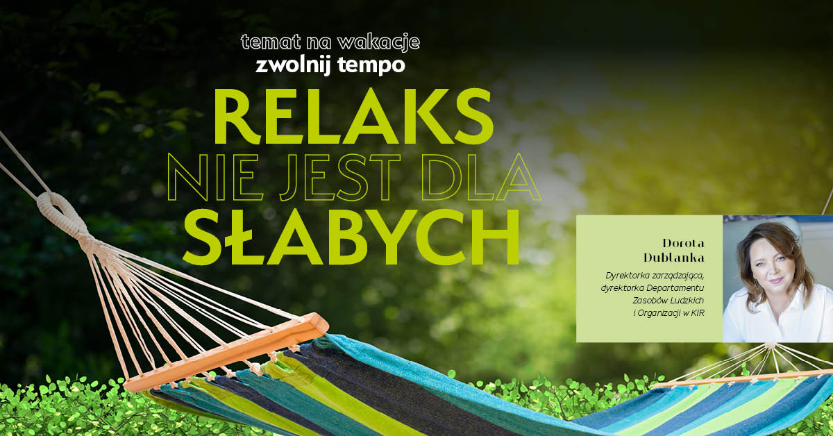 Relaks nie jest dla słabych