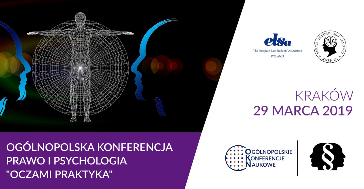 Ogólnopolska Konferencja Prawo i Psychologia „Oczami Praktyka” 29 marca 2019.
