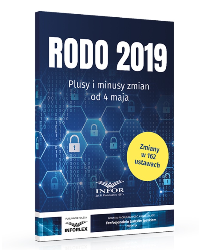 RODO 2019. Plusy i minusy zmian od 4 maja