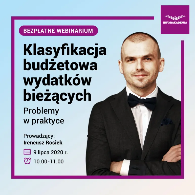 Webinarium: Klasyfikacja budżetowa wydatków bieżących – problemy w praktyce