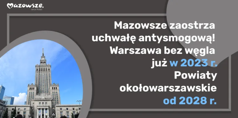 Zakaz palenia węglem w Warszawie od 1 października 2023 r. [Uchwała antysmogowa]