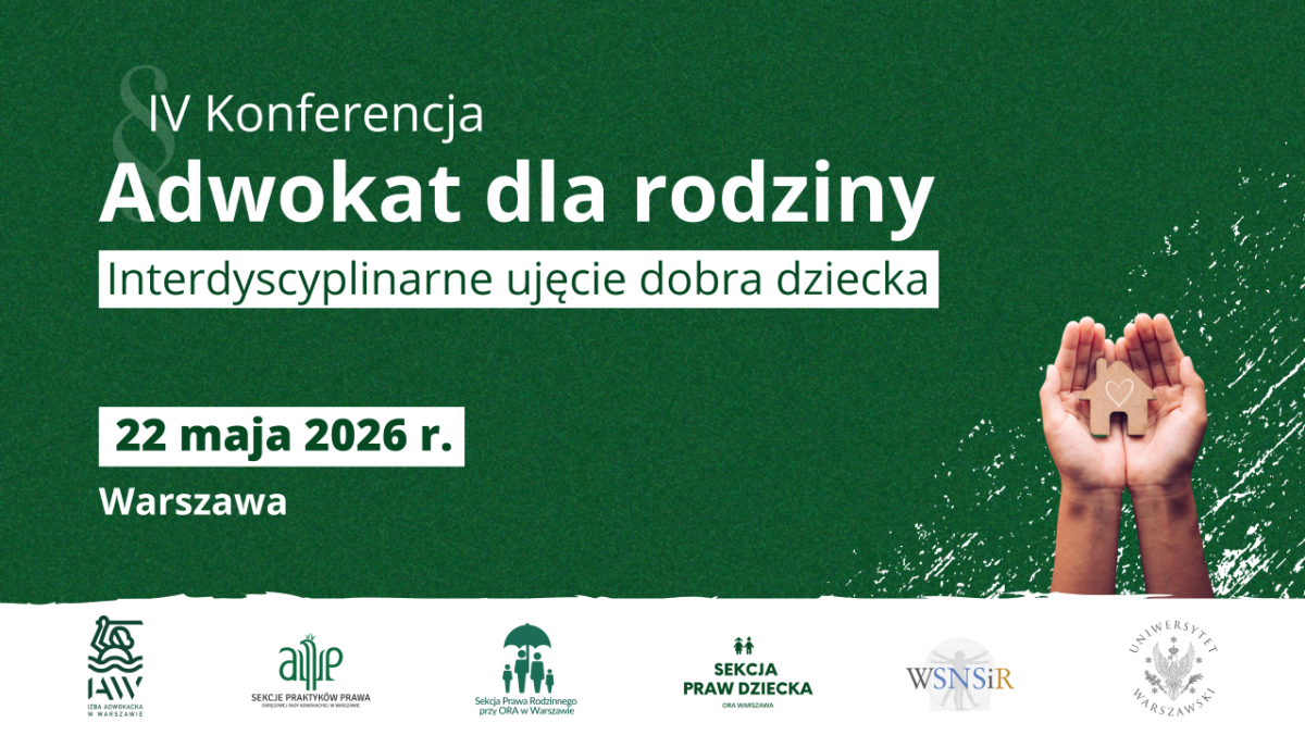 Konferencja Adwokat dla rodziny 22 maja 2026 r.