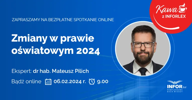 Zmiany w prawie oświatowym 2024. Bezpłatne spotkanie online