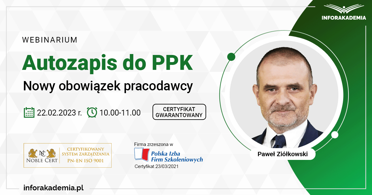 Autozapis do PPK - nowy obowiązek pracodawcy. WEBINARIUM