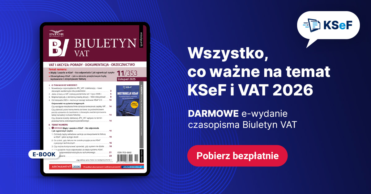 Wszystko, co ważne  na temat KSeF i VAT 2026