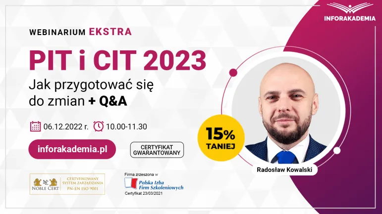 PIT i CIT 2023. Jak przygotować się do zmian?