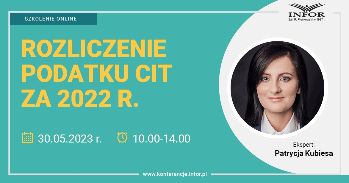 CIT za 2022 rok - szkolenie online 30 maja 2023