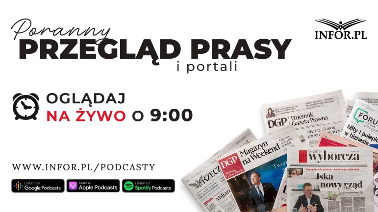 Przegląd prasy i portali na INFOR.PL [27.09.2024] – Oglądaj na żywo!