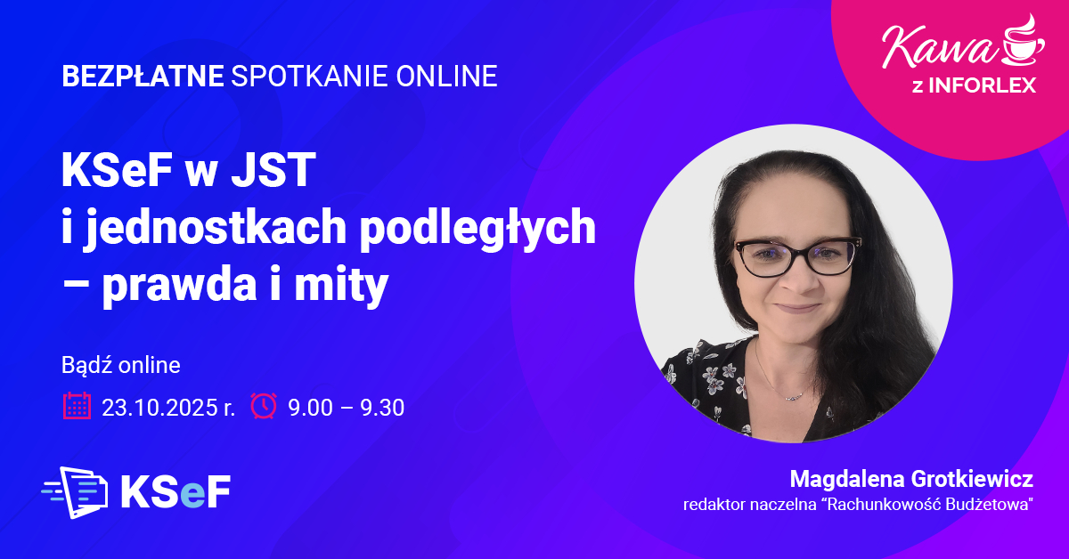 KSeF w JST i jednostkach podległych - prawda i mity