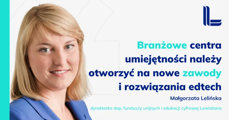 branżowe centra umiejętności należy otworzyć na nowe zawody