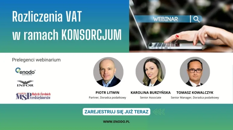 Rozliczenia VAT w ramach konsorcjum – bezpłatne webinarium 17 listopada 2022 r.