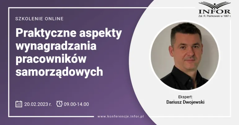 Praktyczne aspekty wynagradzania pracowników samorządowych SZKOLENIE ONLINE