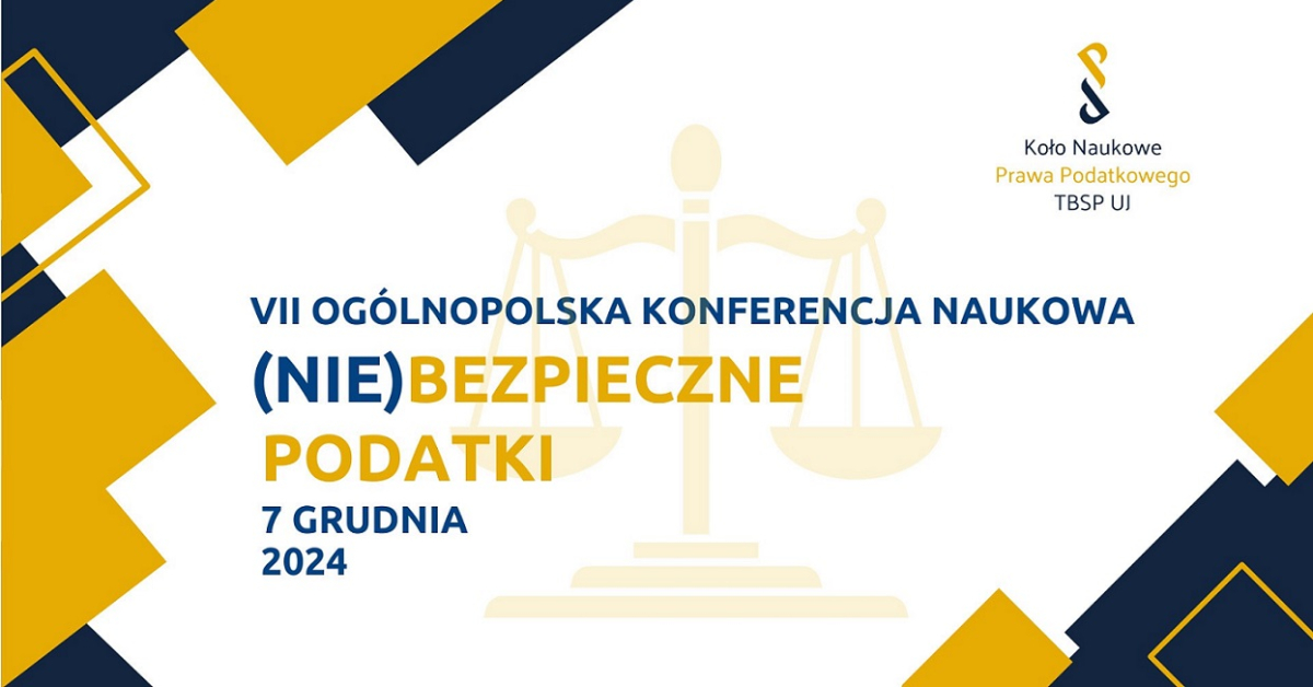 VII Ogólnopolska Konferencja Naukowa (Nie)bezpieczne podatki