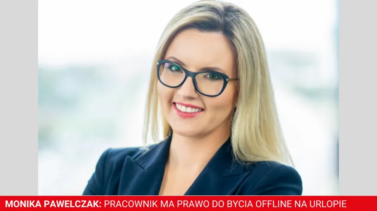 Monika Pawelczak: Jak pogodzić prawo do bycia offline z pracą?