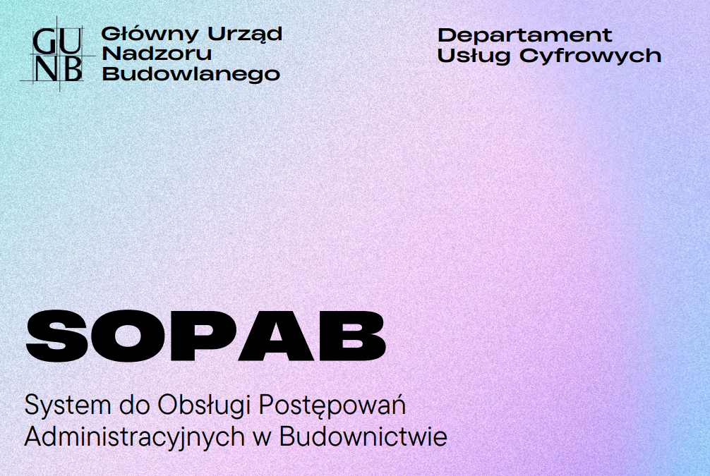 System do Obsługi Podstępowań Administracyjnych w Budownictwie (SOPAB)