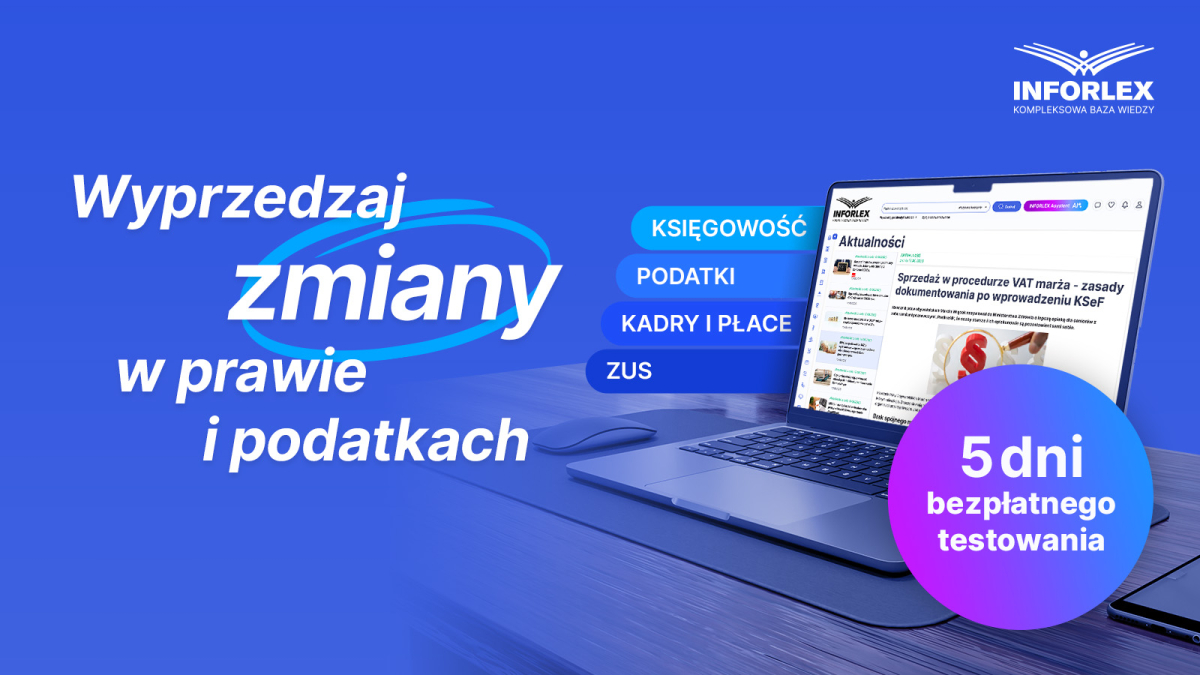 Zmiany w prawie nie zwalniają tempa. Jak wyprzedzać je z INFORLEX?