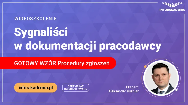 Wideoszkolenie: Sygnaliści w dokumentacji pracodawcy – wzory prawidłowych zapisów