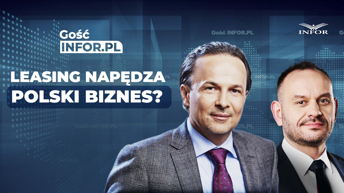 Local content w praktyce. Jak leasing wspiera rozwój polskich firm i ich udział w dużych inwestycjach [GOŚĆ INFOR.PL]