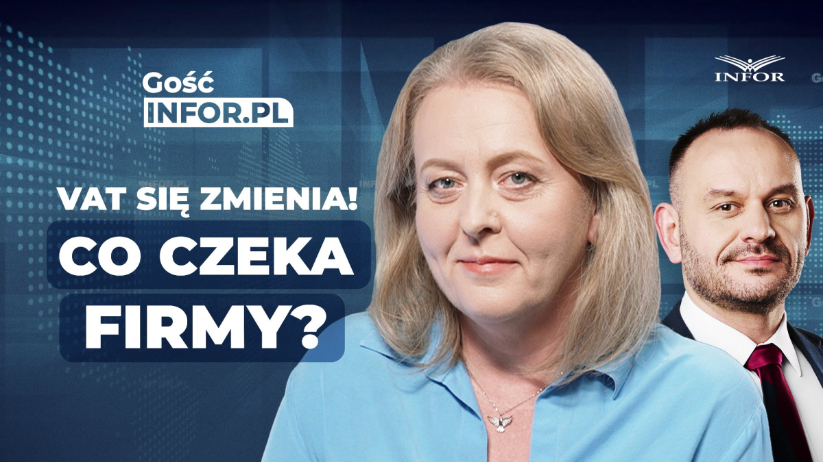 Zmiany w VAT od 2027 roku. Mniej formalności, ale też nowe obowiązki dla przedsiębiorców [GOŚĆ INFOR.PL]