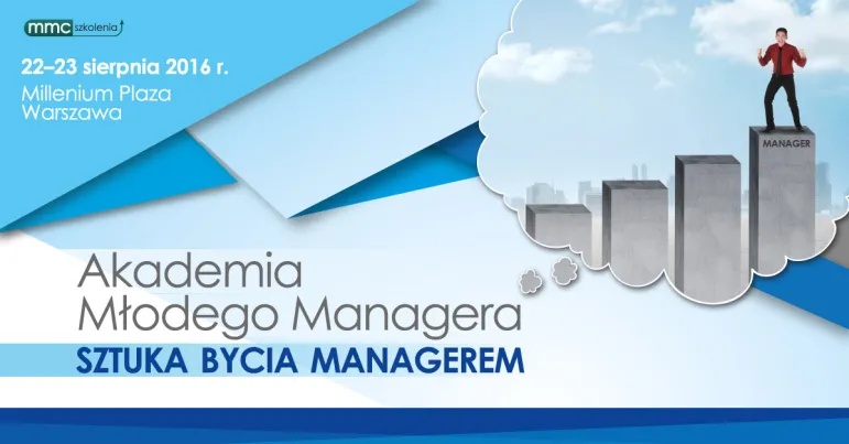 Akademia Młodego Managera – sztuka bycia managerem