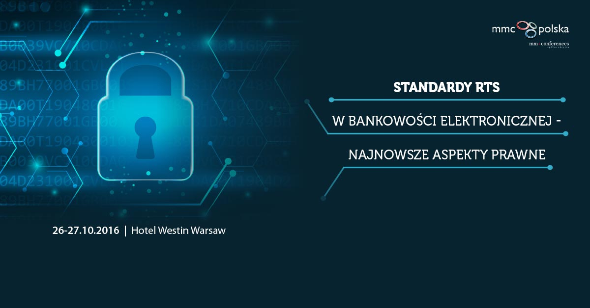 Standardy RTS w bankowości elektronicznej – najnowsze aspekty prawne