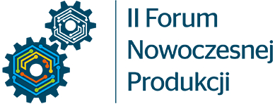 II Forum Nowoczesnej Produkcji