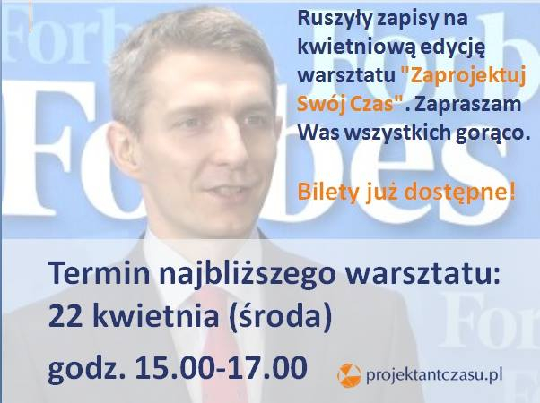 2-godzinny warsztat „Zaprojektuj swój czas” – 22 kwietnia 2015 r.