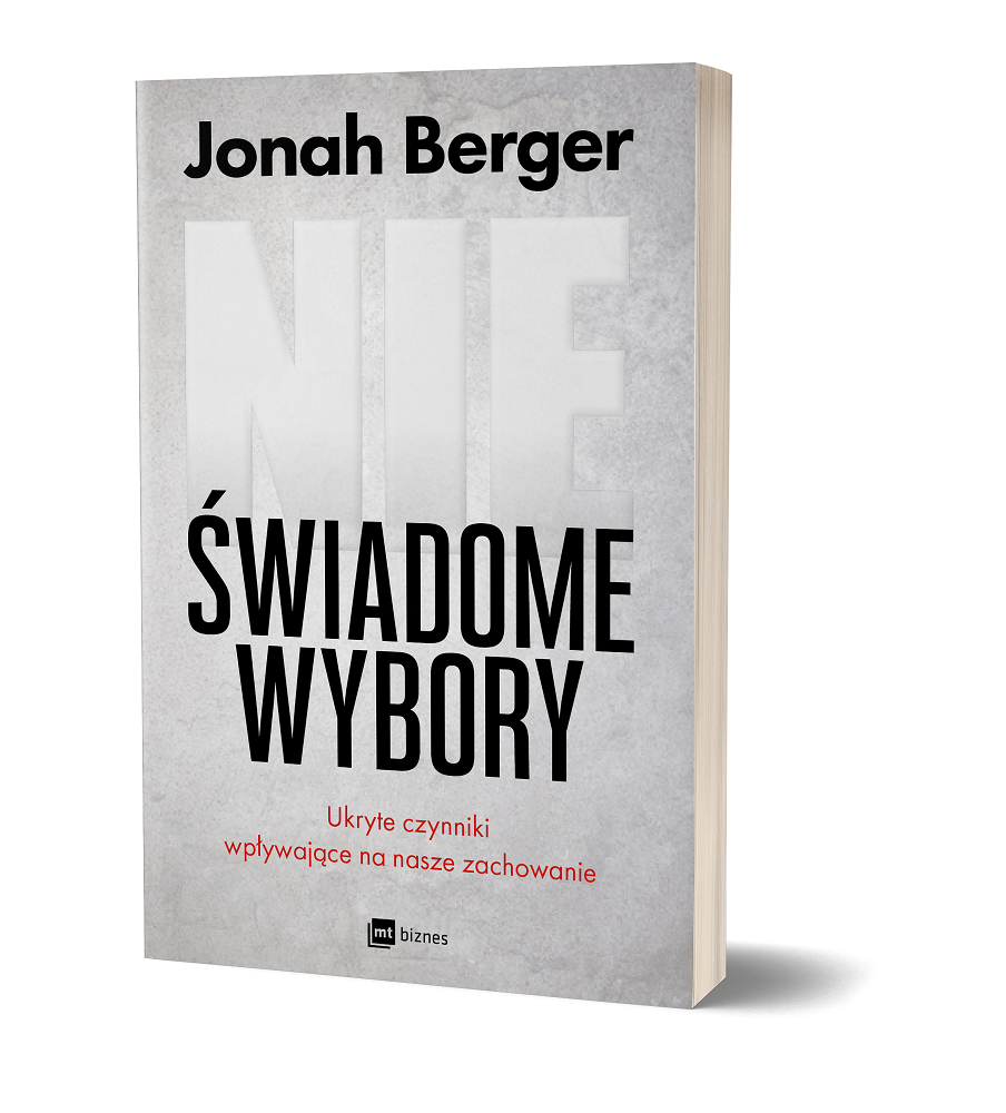 „Nieświadome wybory” Jonaha Bergera