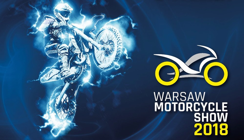 Warsaw Motorcycle Show 2018 - targi motocyklowe w Nadarzynie