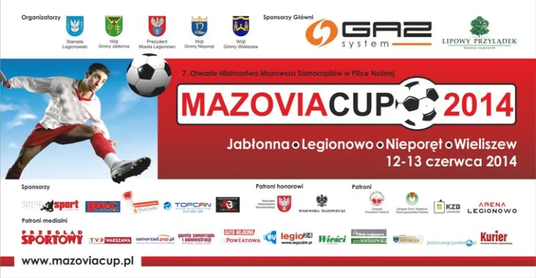 7. Otwarte Mistrzostwa Mazowsza Samorządów w Piłce Nożnej MazoviaCup 2014 - start 12 czerwca 2014 r.