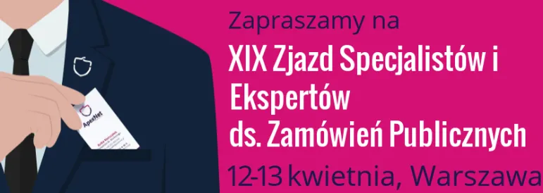 Zjazd Specjalistów i Ekspertów ds. Zamówień Publicznych 12-13 kwietnia 2018