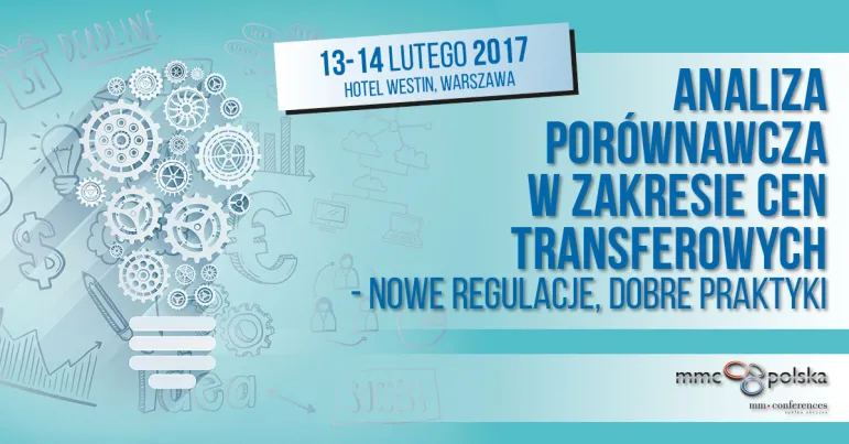 Analiza porównawcza w zakresie cen transferowych – nowe regulacje, dobre praktyki