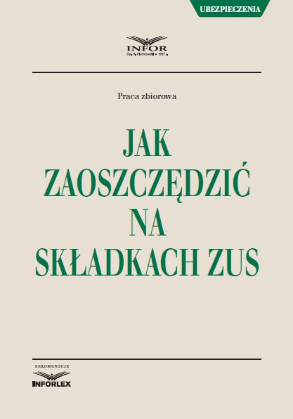 Jak zaoszczędzić na składkach ZUS