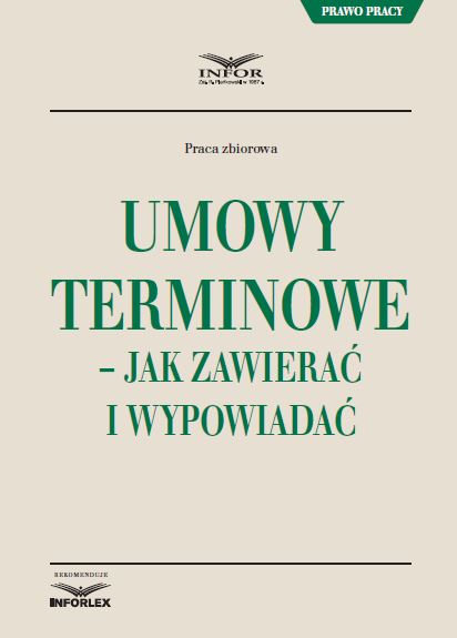 Umowy terminowe - jak zawierać i wypowiadać