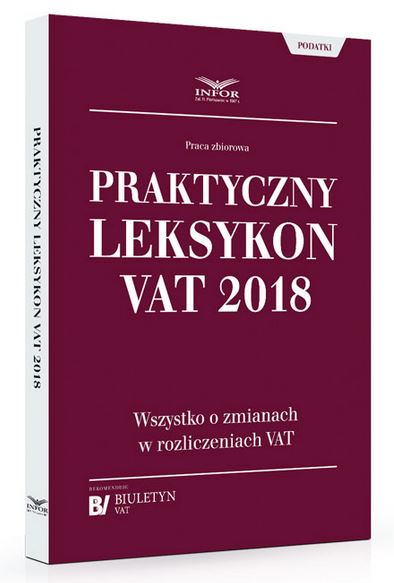 Praktyczny leksykon VAT 2018