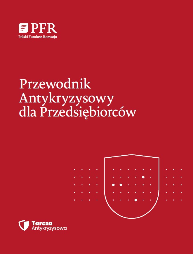 Przewodnik Antykryzysowy dla Przedsiębiorców [uwzględnia Tarczę Finansową]