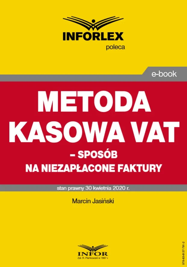 Metoda kasowa VAT – sposób na niezapłacone faktury