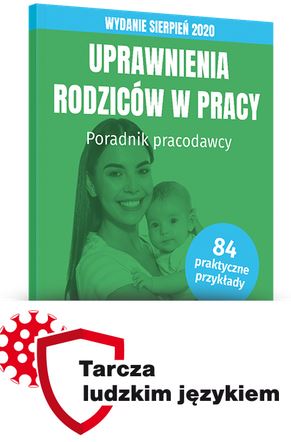 Uprawnienia rodziców w pracy. Poradnik pracodawcy