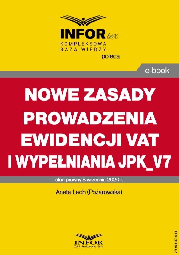 Nowe zasady prowadzenia ewidencji VAT i wypełniania JPK_V7