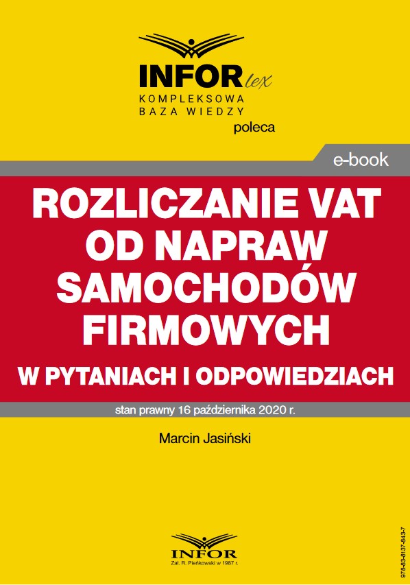 Rozliczanie VAT od napraw samochodów firmowych w pytaniach i odpowiedziach